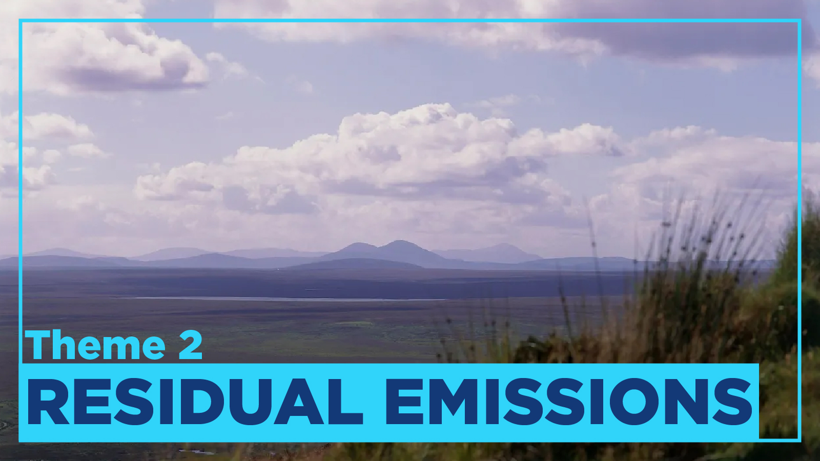 An image of The Flow Country, a vast area of bog peatlands in Caithness, Scotland. Mountains overlook the bog lands. Theme 2 Residual Emissions is displayed below.